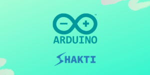 Read more about the article How to print “Hello World” on Shakti using Arduino IDE?
