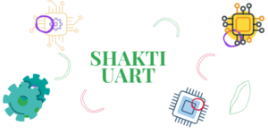 Read more about the article Understanding SHAKTI UART Protocol: Registers & Functions